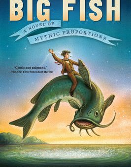 Big Fish: A Novel of Mythic Proportions Online