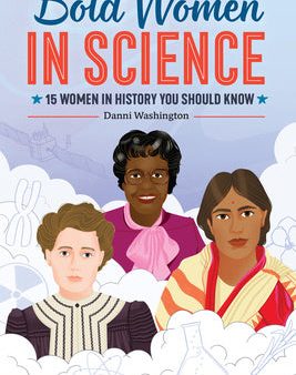 Bold Women in Science: 15 Women in History You Should Know Online