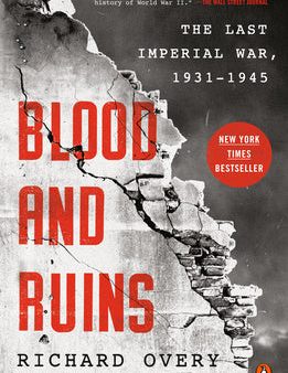 Blood and Ruins: The Last Imperial War, 1931-1945 Online Hot Sale