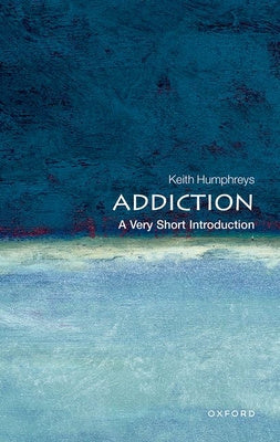 Addiction: A Very Short Introduction Online now