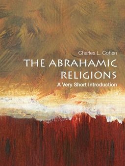 Abrahamic Religions: A Very Short Introduction, The For Cheap