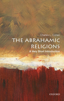 Abrahamic Religions: A Very Short Introduction, The For Cheap