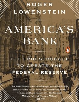 America s Bank: The Epic Struggle to Create the Federal Reserve Discount