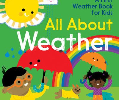 All about Weather: A First Weather Book for Kids Supply