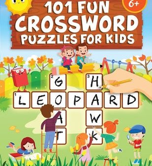 101 Fun Crossword Puzzles for Kids: First Children Crossword Puzzle Book for Kids Age 6, 7, 8, 9 and 10 and for 3rd graders Kids Crosswords (Easy Word Sale