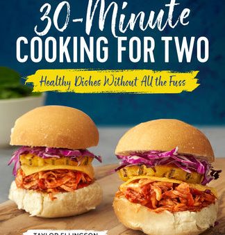 30-Minute Cooking for Two: Healthy Dishes Without All the Fuss Fashion