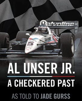 Al Unser Jr: A Checkered Past Online Hot Sale