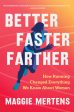 Better Faster Farther: How Running Changed Everything We Know about Women For Cheap