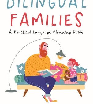 Bilingual Families: A Practical Language Planning Guide on Sale