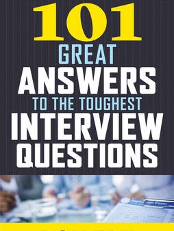 101 Great Answers to the Toughest Interview Questions on Sale