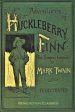 Adventures of Huckleberry Finn: [FULLY ILLUSTRATED FIRST EDITION. 174 original illustrations.] Cheap