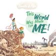 Annabelle & Aiden: This World Was Made For Me! on Sale