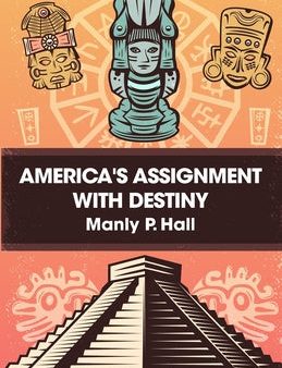 America s Assignment with Destiny Hot on Sale