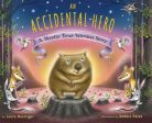 Accidental Hero: A Mostly True Wombat Story, An Discount