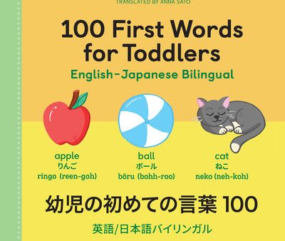 100 First Words for Toddlers: English-Japanese Bilingual: 100 Online Hot Sale