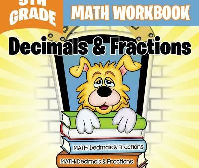 5th Grade Math Workbook: Decimals & Fractions Online now