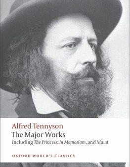 Alfred Tennyson: The Major Works For Cheap