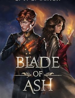 Blade of Ash: Scepter and Crown Book One Sale