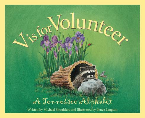 V is for Volunteer: A Tennessee Alphabet Cheap