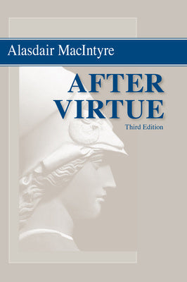 After Virtue: A Study in Moral Theory, Third Edition Cheap