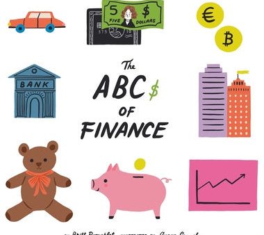 Abcs of finance: Teach your child the ABCs of finance and make sure they are well prepared to master the art of snack negotiation, play, The Cheap