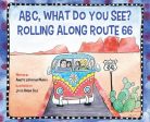 ABC, What Do You See? Rolling Along Route 66 For Sale