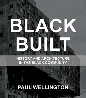 Black Built: History and Architecture in the Black Community Discount