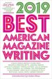 Best American Magazine Writing 2019, The For Discount