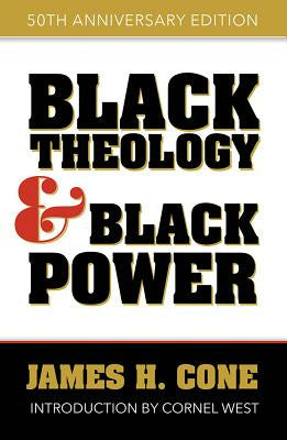 Black Theology and Black Power: 50th Anniversary Edition Supply