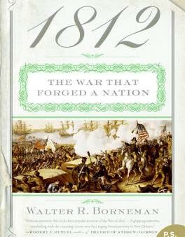 1812: The War That Forged a Nation For Discount