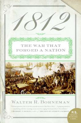 1812: The War That Forged a Nation For Discount