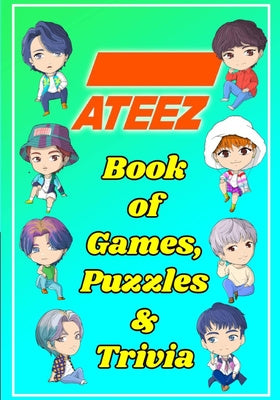 ATEEZ Book Of Games, Puzzles and Trivia: The Ultimate Puzzle Book for ATINY of All Ages Hot on Sale