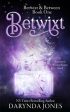 Betwixt: A Paranormal Women s Fiction Novel Online now