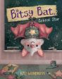 Bitsy Bat, School Star For Cheap