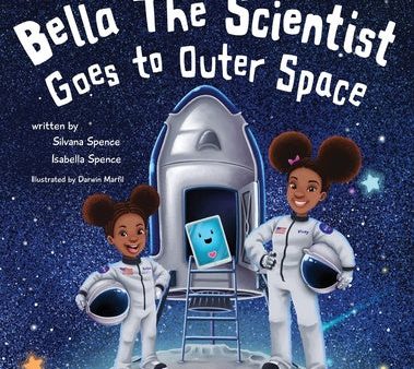 Bella the Scientist Goes to Outer Space For Discount