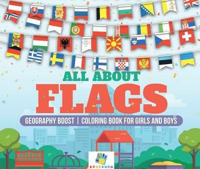 All About Flags Geography Boost Coloring Book for Girls and Boys For Sale