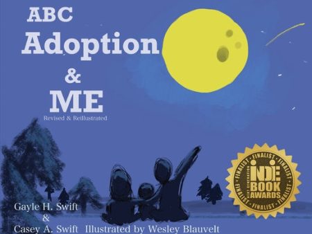 ABC Adoption & Me (Revised and Reillustrated): A Multicultural Picture Book For Discount