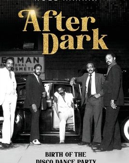 After Dark: Birth of the Disco Dance Party For Cheap