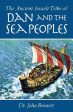 Ancient Israeli Tribe of Dan and the Sea Peoples, The on Sale