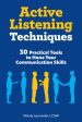 Active Listening Techniques: 30 Practical Tools to Hone Your Communication Skills Online Hot Sale