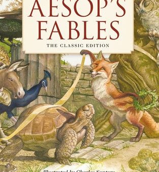 Aesop s Fables Hardcover: The Classic Edition by Acclaimed Illustrator, Charles Santore (Bedtime Stories with Moral Lessons) Fashion