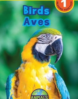 Birds   Aves: Bilingual (English   Spanish) (Inglés   Español) Animals That Make a Difference! (Engaging Readers, Level 1) For Sale