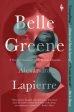 Belle Greene: A Novel of America s Most Famous Librarian For Sale