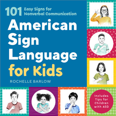 American Sign Language for Kids: 101 Easy Signs for Nonverbal Communication Cheap