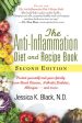 Anti-Inflammation Diet and Recipe Book, Second Edition: Protect Yourself and Your Family from Heart Disease, Arthritis, Diabetes, Allergies, --And, The For Sale