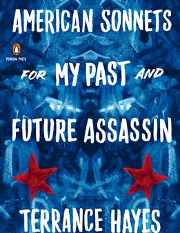 American Sonnets for My Past and Future Assassin Fashion