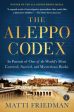 Aleppo Codex: In Pursuit of One of the World s Most Coveted, Sacred, and Mysterious Books, The For Cheap