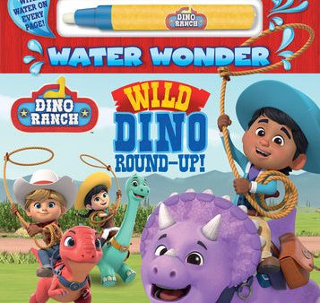 Wild Dino Round-Up! (a Dino Ranch Water Wonder Storybook) Discount