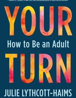 Your Turn: How to Be an Adult For Cheap