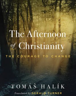 Afternoon of Christianity: The Courage to Change, The Discount